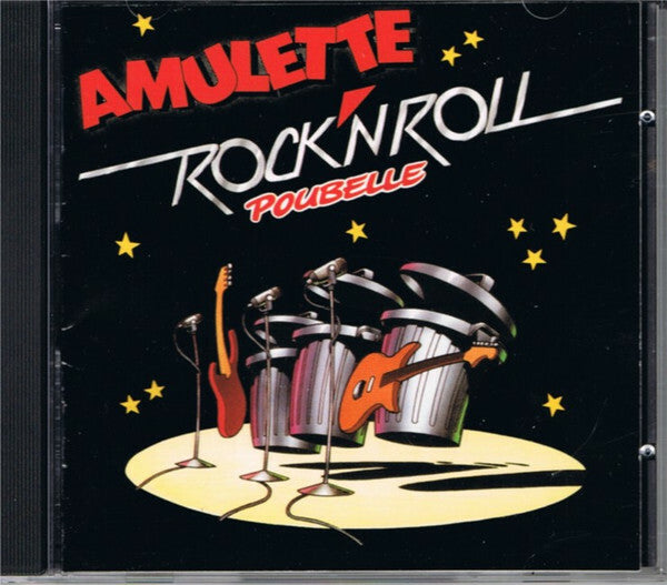 Amulette - Rock'N'Roll Poubelle - Amulette - CD