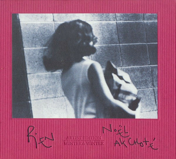 Noël Akchoté - Rien - Noël Akchoté - CD