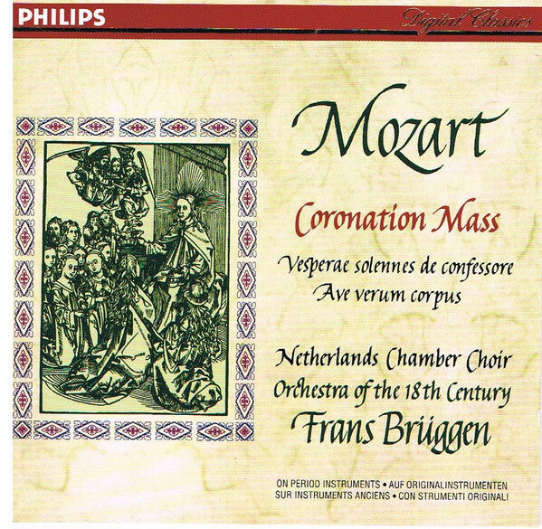 Wolfgang Amadeus Mozart, Orchestra Of The 18th Century, Nederlands Kamerkoor, Frans Brüggen - Coronation Mass-Solemn Vespers-Ave Verum - Wolfgang Amadeus Mozart, Nederlands Kamerkoor, Orchestra Of The 18th Century, Frans Brüggen - CD