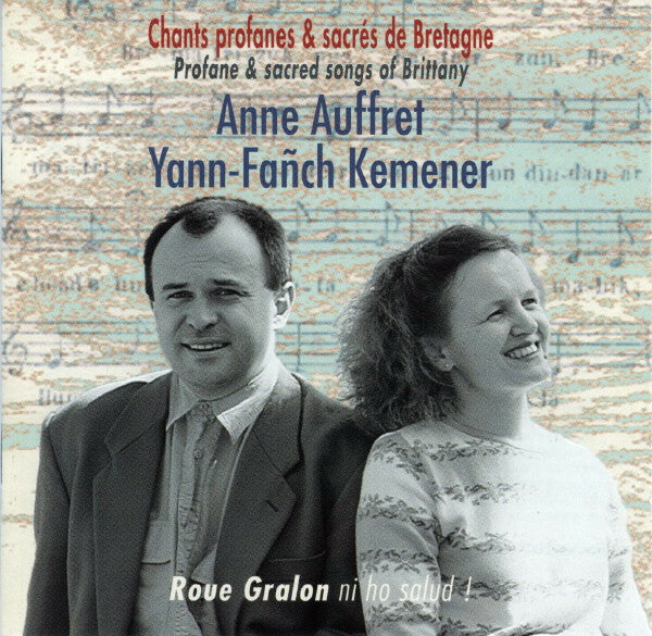 Anne Auffret, Yann-Fañch Kemener - Roue Gralon Ni Ho Salud ! - Yann-Fañch Kemener, Anne Auffret - CD