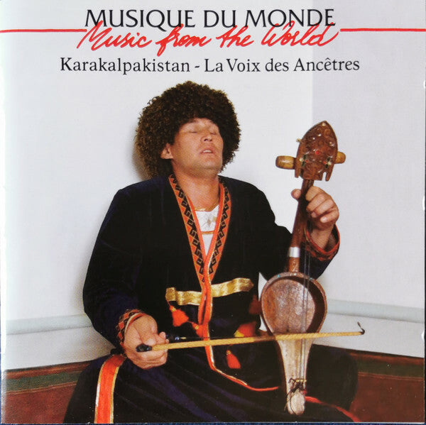 Various - Karakalpakistan - La Voix Des Ancêtres - Collectif - CD