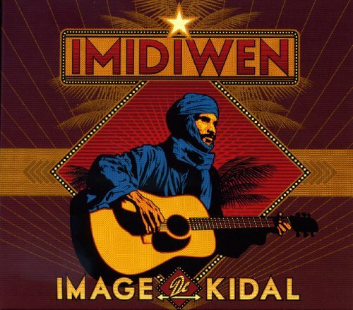 Image de Kidal - Yaya Samaké, Thomas Ball, Olivier Lechevallier, Nina Maïga, Moussa Ag Sarit, Manuel Wicquart, Kéli Ag Assalek, Julien Wicquart, Fabrice Vialatte, Christophe Montet - CD