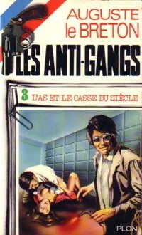 L'as et le casse du siècle - Auguste Le Breton - Livre