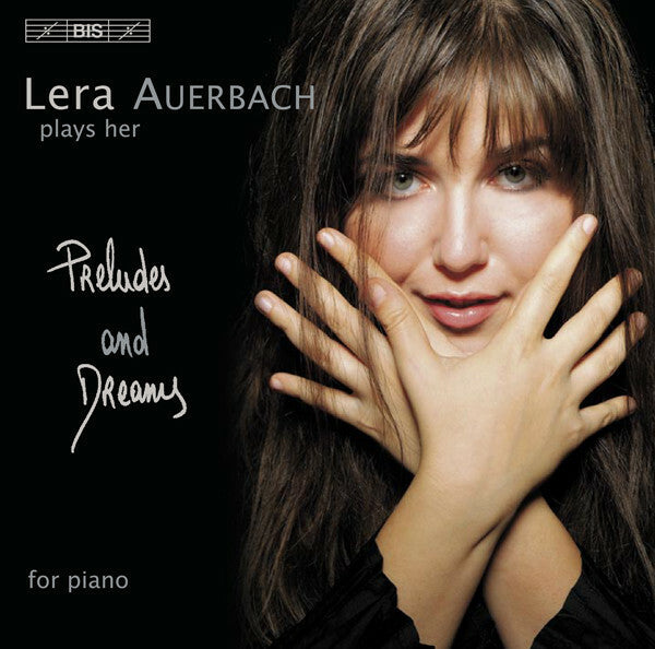 Lera Auerbach - Preludes And Dreams - Lera Auerbach - CD