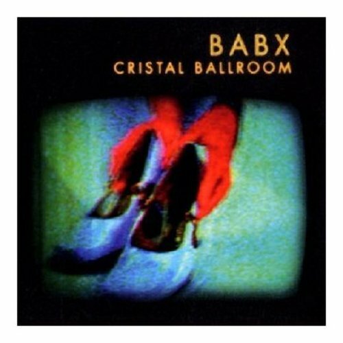 Cristal Ballroom - Babx - CD
