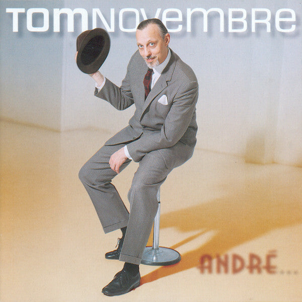 Tom Novembre - André... - Tom Novembre - CD