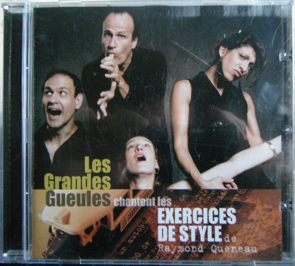 Les Grandes Gueules (2) - Chantent Les Exercices De Style De Raymond Queneau - Les Grandes Gueules (2) - CD