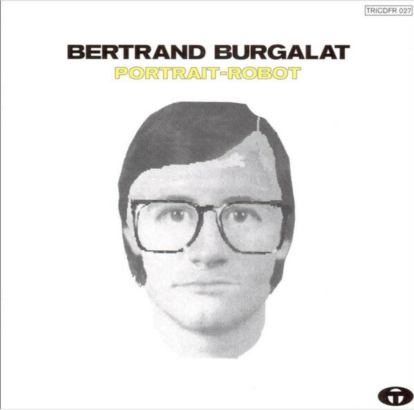 Bertrand Burgalat - Portrait-Robot - Bertrand Burgalat - CD