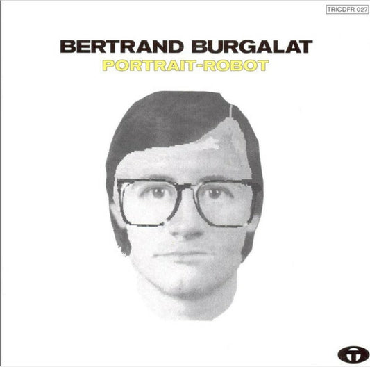Bertrand Burgalat - Portrait-Robot - Bertrand Burgalat - CD