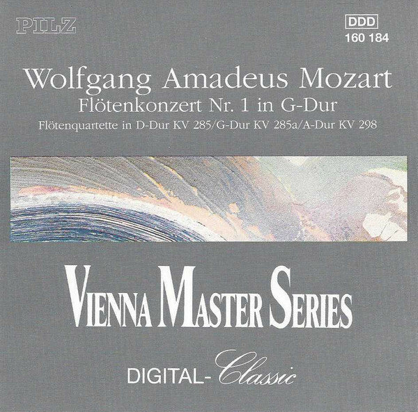 Wolfgang Amadeus Mozart - Flötenkonzert Nr. 1 In G-Dur / Flötenquartette In D-Dur Kv 285/G-Dur Kv 285a/A-Dur Kv 298 - Wolfgang Amadeus Mozart - CD