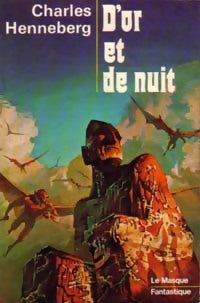 D'or et de nuit - Charles Henneberg - Livre