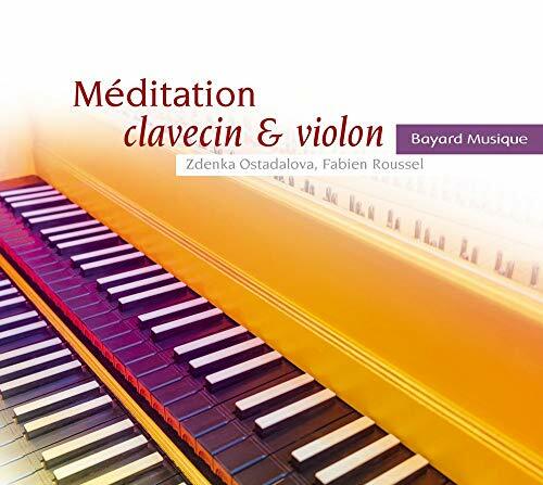 Méditation Clavecin & Violon - Zdenka Ostadalova - CD