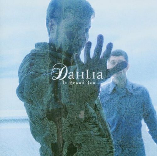 Le Grand Jeu - Dahlia - CD