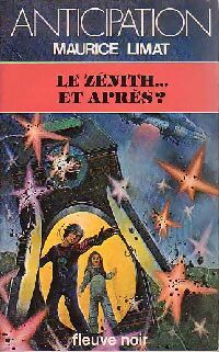 Le zénith... Et après ? - Maurice Limat - Livre