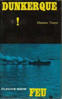 Dunkerque ! - Elleston Trevor - Livre