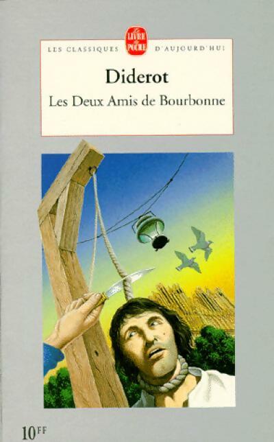 Les deux amis de Bourbonne - Denis Diderot - Livre