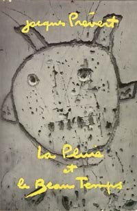 La pluie et le beau temps - Jacques Prévert - Livre