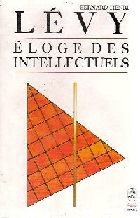 Eloge des intellectuels - Bernard-Henri Lévy - Livre
