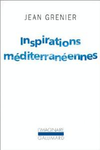 Inspirations méditerranéennes - Jean Grenier - Livre