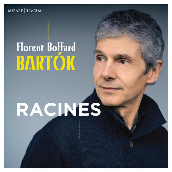 Béla Bartók, Florent Boffard - Bartók : Racines - Béla Bartók, Florent Boffard - CD