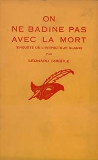 On ne badine pas avec la mort - Leonard Gribble - Livre