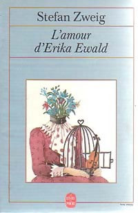 L'amour d'Erika Ewald - Stefan Zweig - Livre