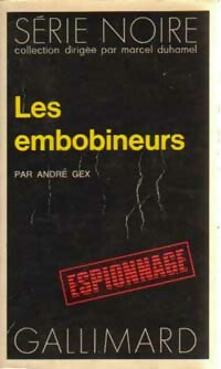 Les embobineurs - André Gex - Livre