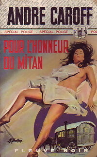 Pour l'honneur du mitan - André Caroff - Livre
