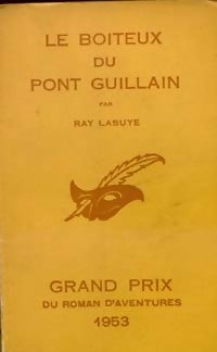 Le boiteux du pont Guillain - Ray Lasuye - Livre