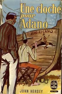 Une cloche pour Adano - John Hersey - Livre