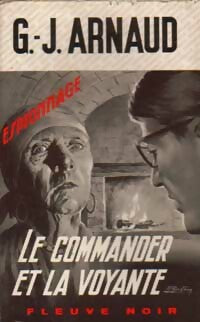 Le Commander et la voyante - Georges-Jean Arnaud - Livre