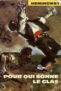 Pour qui sonne le glas - Ernest Hemingway - Livre