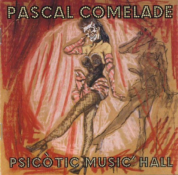 Pascal Comelade - Psicòtic Music? hall - Pascal Comelade - CD