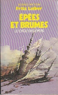 Le cycle des épées Tome III : Epées et brumes - Fritz Leiber - Livre