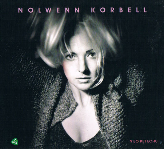Nolwenn Korbell - N'Eo Ket Echu - Nolwenn Korbell - CD