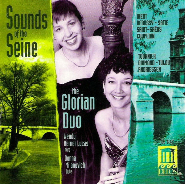 The Glorian Duo, Wendy Kerner-Lucas, Donna Milanovich - Sounds Of The Seine - The Glorian Duo, Wendy Kerner-Lucas, Donna Milanovich - CD