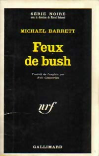 Feux de Bush - Michael Barrett - Livre