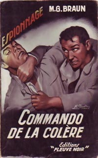 Commando de la colère - M.G. Braun - Livre