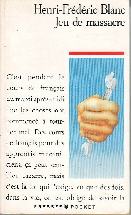 Jeu de massacre - Henri-Frédéric Blanc - Livre