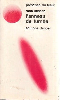 L'Anneau de fumée - René Sussan - Livre