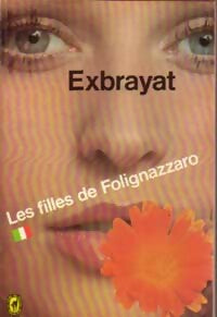 Les filles de Folignazzaro - Charles Exbrayat - Livre