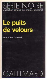 Le puits de velours - John Gearon - Livre
