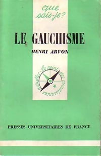 Le gauchisme - Henri Arvon - Livre