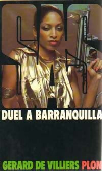 Duel à Barranquilla - Gérard De Villiers - Livre
