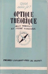 Optique théorique - Jean Terrien, André Maréchal - Livre