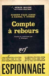 Compte à rebours - Jones Robert Page, Daniel T. Streib - Livre
