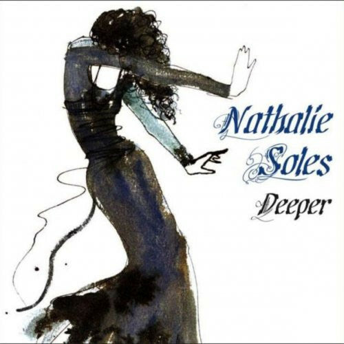 Nathalie Soles - Deeper - Nathalie Soles - CD