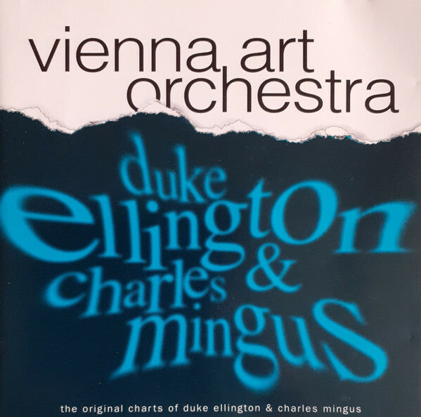 Vienna Art Orchestra - The Original Charts (Of Duke Ellington & Charles Mingus) - Vienna Art Orchestra - CD