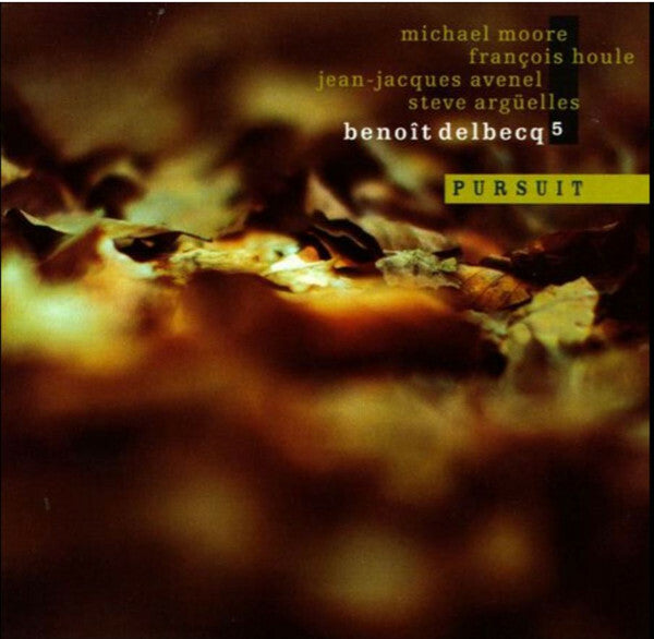 Benoît Delbecq 5 - Pursuit - Benoît Delbecq 5 - CD