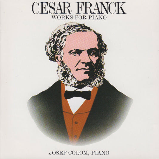 César Franck - Works For Piano - César Franck - CD
